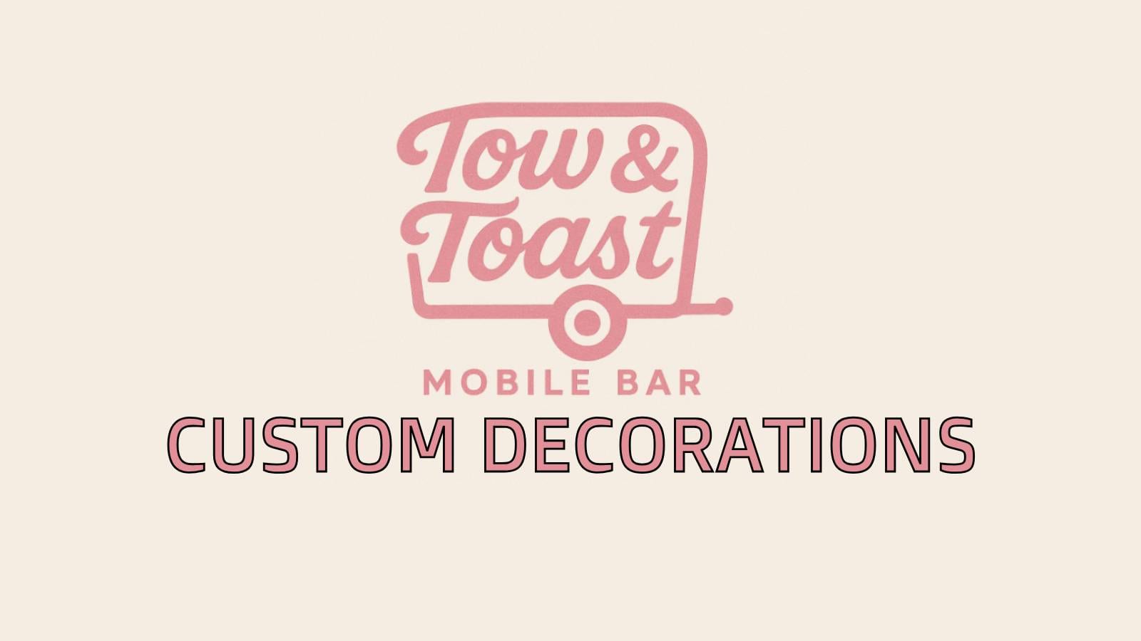 Custom Decorations